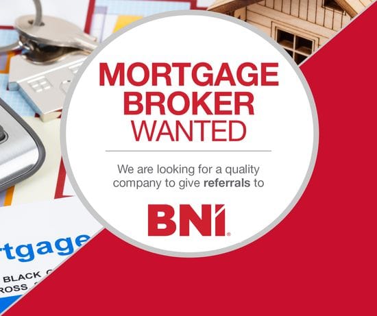 WANTED: Mortgage Broker to Give referrals to